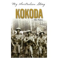 Kokoda. My Australian Story