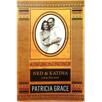 Ned And Katina. A True Love Story