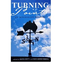 Turning Points In Australian History