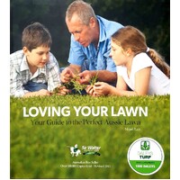 Loving Your Lawn. Your Guide To The Perfect Aussie Lawn