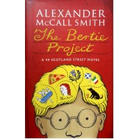 The Bertie Project. A Scotland Street Novel