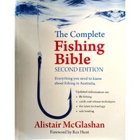 The Complete Fishing Bible. Everything You Need To Know About Fishing In Australia