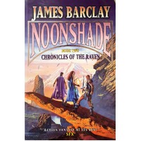 Noonshade. Chronicles Of The Raven, Book Two