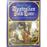 Complete Book Of Australian Folk Lore