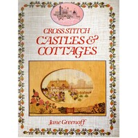 Cross Stitch Castles And Cottages