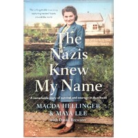 The Nazis Knew My Name. A Remarkable Story Of Survival And Courage In Auschwitz