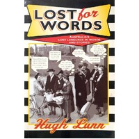Lost For Words. Australia's Lost Language In Words And Stories