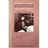 The Tradition Of Womens Fiction. Lectures in Japan