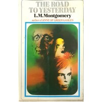 The Road To Yesterday