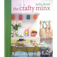 Crafty Minx. Creative Recycling And Handmade Treasures