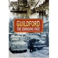 Guildford. The Changing Face