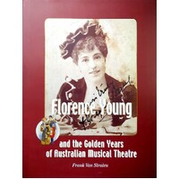 Florence Young And The Golden Years Of Australian Musical Theatre