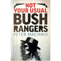 Not Your Usual Bushrangers