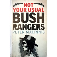Not Your Usual Bushrangers