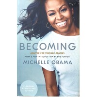 Becoming. Adapted For Younger Readers