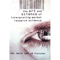 The Art and Science of Interpreting Market Research Evidence