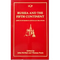 Russia And The Fifth Continent. Aspects Of Russian-Australian Relations