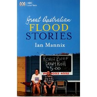 Great Australian Flood Stories