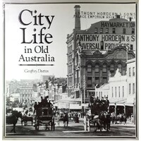 City Life In Old Australia