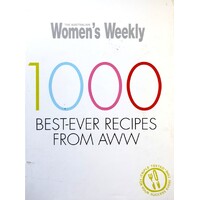 1000 Best-Ever Recipes from AWW