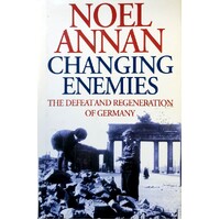 Changing Enemies. Defeat And Regeneration Of Germany