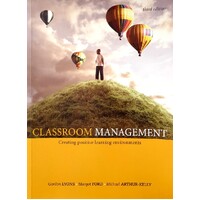 Classroom Management. Creating Positive Learning Environments