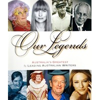 Our Legends. Australia's Greatest