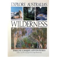 Explore Australia's Wilderness. Twelve Unique Adventures