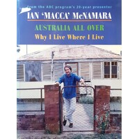Australia All Over. Why I Live Where I Live
