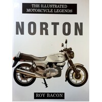 The Illustrated History Of Norton Motorcycles