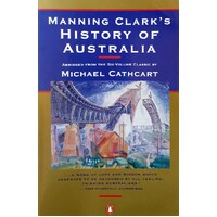 Manning Clark's History Of Australia