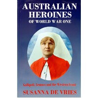 Australian Heroines Of World War One