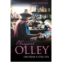 Margaret Olley. Far From A Still Life
