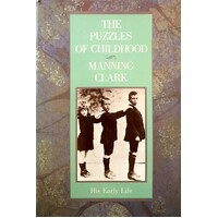 The Puzzles Of Childhood. His Early Life