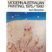 Modern Australian Painting, 1975 / 1980