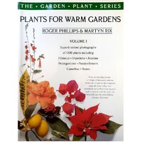 Plants For Warm Gardens. Volume 1