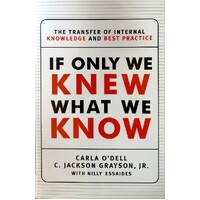 If Only We Knew What We Know