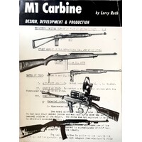 M1 Carbine. Design, Develoment And Production