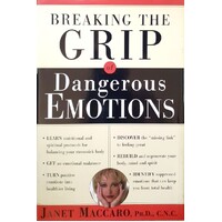 Dangerous Emotions. Don't Have A Breakdown-Have A Breakthrough Instead