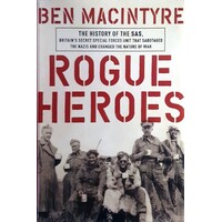 Rogue Heroes. The History Of The SAS