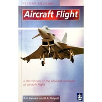 Aircraft Flight. A Description Of The Physical Principles Of Aircraft Flight