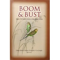Boom and Bust. Bird Stories for a Dry Country