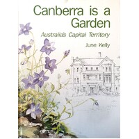 Canberra Is A Garden. Australia's Capital Territory