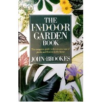 The Indoor Garden Book