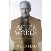 After Words. The Post Prime Ministerial Speeches