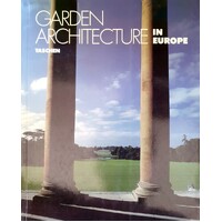 Garden Architecture In Europe 1450-1800