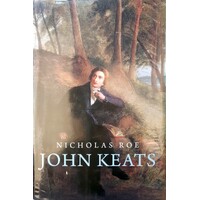 John Keats. A New Life
