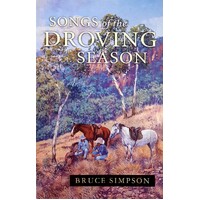 Songs Of The Droving Season