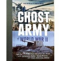 The Ghost Army Of World War II