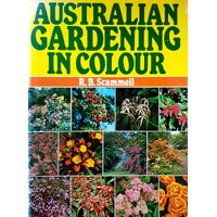 Australian Gardening In Colour